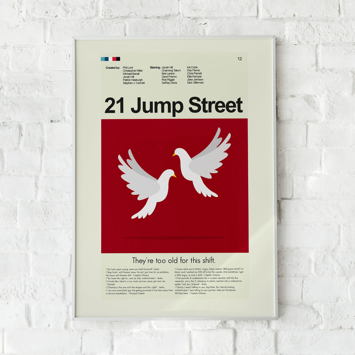 21 Jump Street - Doves  | 12"x18" or 18"x24" Print only