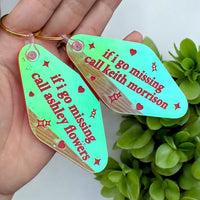 Load image into Gallery viewer, If I Go Missing... | Iridescent Keychain
