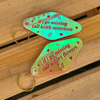 Load image into Gallery viewer, If I Go Missing... | Iridescent Keychain
