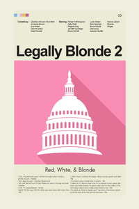Load image into Gallery viewer, Legally Blonde 2: Red, White, &amp; Blonde Inspired | 12&quot;x18&quot; or 18&quot;x24&quot; Print only
