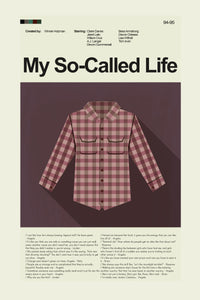Load image into Gallery viewer, My So-Called Life - Flannel | 12&quot;x18&quot; or 18&quot;x24&quot; Print only
