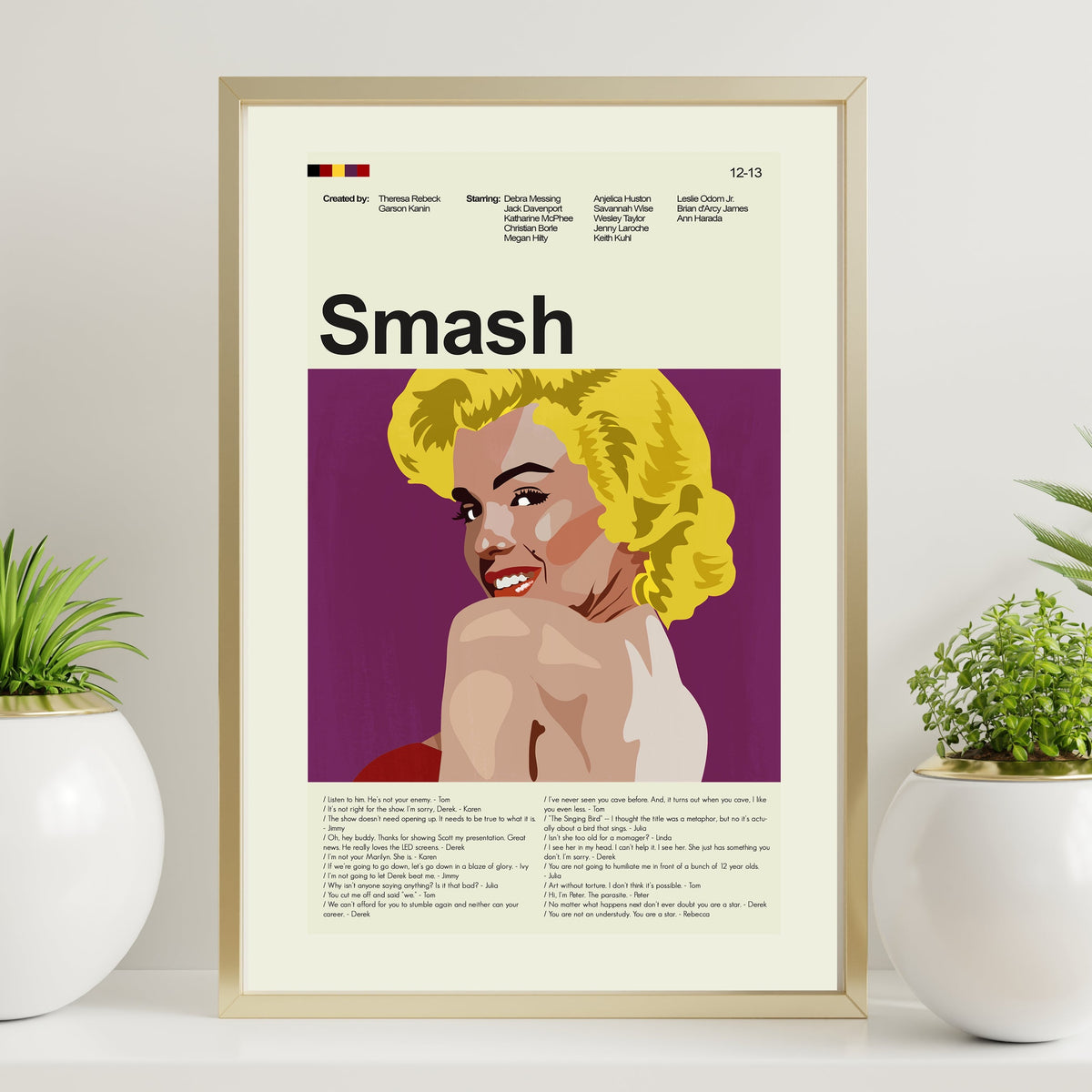 Smash (TV Series) | 12"x18" or 18"x24" Print only