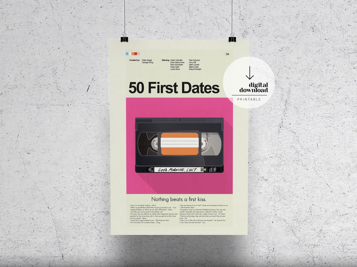 50 First Dates | DIGITAL ARTWORK DOWNLOAD