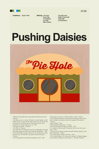 Load image into Gallery viewer, Pushing Daisies - The Pie Hole  | 12&quot;x18&quot; or 18&quot;x24&quot; Print only
