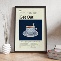 Load image into Gallery viewer, Get Out - Teacup  | 12&quot;x18&quot; or 18&quot;x24&quot; Print only
