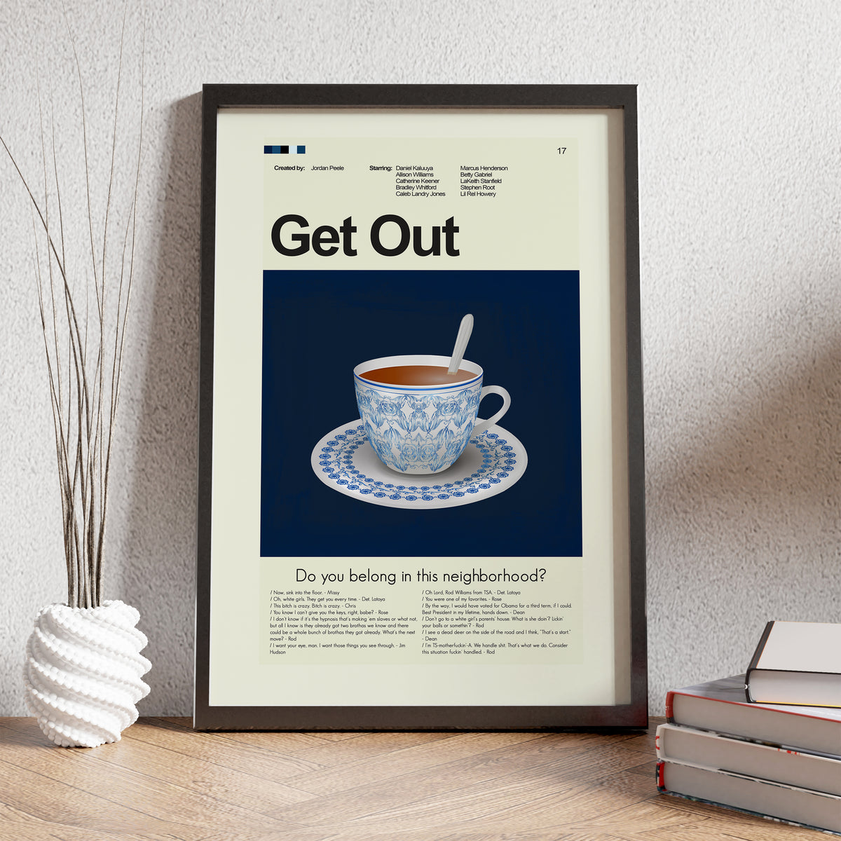 Get Out - Teacup  | 12"x18" or 18"x24" Print only