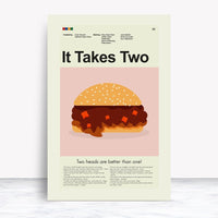 Load image into Gallery viewer, It Takes Two - The Sloppy Joe  | 12&quot;x18&quot; or 18&quot;x24&quot; Print only
