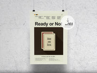 Load image into Gallery viewer, Ready or Not | DIGITAL ARTWORK DOWNLOAD
