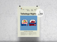 Load image into Gallery viewer, Talladega Nights: The Ballad of Ricky Bobby | DIGITAL ARTWORK DOWNLOAD
